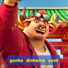 ganhe dinheiro com jogos online